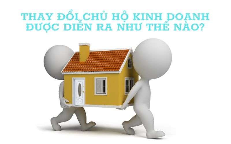 thay-doi-chu-ho-kinh-doanh