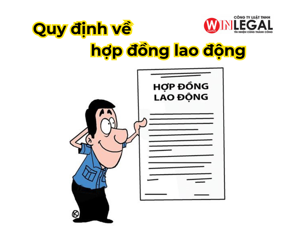 Quy định về hợp đồng lao động